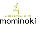 aroma & natural life mominoki